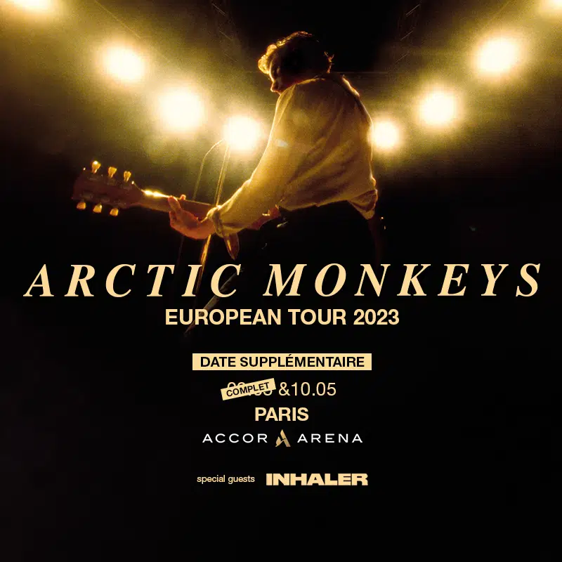 date supplémentaire Paris Arctic Monkeys
